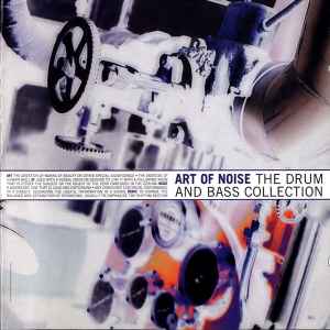 ART OF NOISE - THE DRUM AND BASS COLLECTION